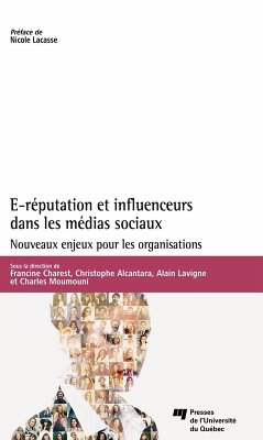 E-reputation et influenceurs dans les medias sociaux (eBook, ePUB) - Francine Charest, Charest