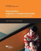 Intervention cognitivo-comportementale aupres des enfants et des adolescents, Tome 1 (eBook, ePUB)