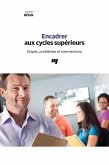 Encadrer aux cycles superieurs (eBook, ePUB)