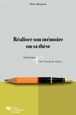 Realiser son memoire ou sa these (eBook, ePUB) Realiser son memoire ou sa these (eBook, ePUB)