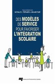 Des modeles de service pour favoriser l'integration scolaire (eBook, ePUB)