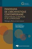 Panorama de l'archivistique contemporaine: evolution de la discipline et de la profession (eBook, ePUB)