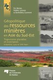 Geopolitique des ressources minieres en Asie du Sud-Est (eBook, ePUB) Geopolitique des ressources minieres en Asie du Sud-Est (eBook, ePUB)