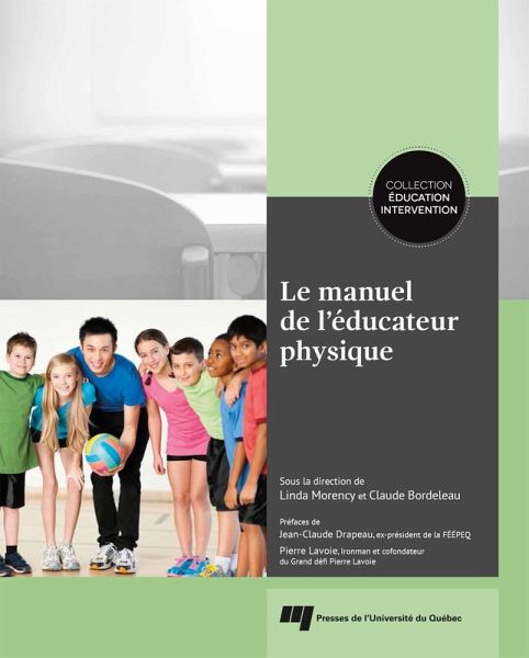 Le manuel de l'educateur physique (eBook, ePUB) Le manuel de l'educateur physique (eBook, ePUB)