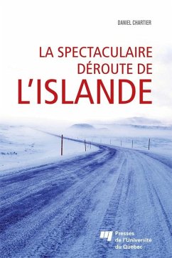 La spectaculaire deroute de l'Islande (eBook, ePUB) - Daniel Chartier, Chartier