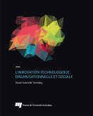 L'innovation technologique, organisationnelle et sociale (eBook, ePUB)