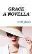 Grace a novella (eBook, ePUB) - Bild 1