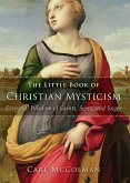 Little Book of Christian Mysticism (eBook, ePUB) Little Book of Christian Mysticism (eBook, ePUB)