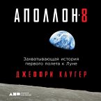 Apollo 8: The Thrilling Story of the First Mission to the Moon (MP3-Download)