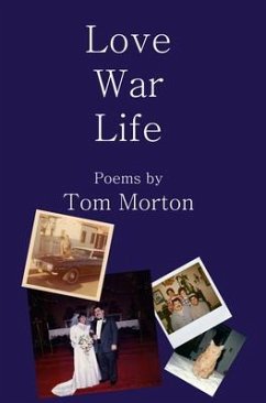 Love War Life (eBook, ePUB) - Morton, Tom