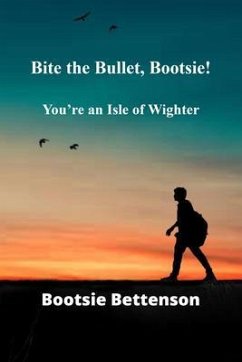 Bite the Bullet, Bootsie! (eBook, ePUB) Cover Bite the Bullet, Bootsie! (eBook, ePUB)