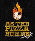 As the Pizza Burns (eBook, ePUB)