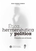 Ética, hermenéutica y política (eBook, ePUB)
