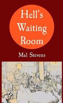 Hell's Waiting Room (eBook, ePUB) - Stevens, Mal
