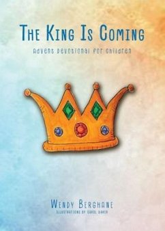 The King Is Coming (eBook, ePUB) - Berghane, Wendy