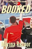 Booked (Kingsbury Town Football Club Romance, #2) (eBook, ePUB)
