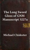 The Long Sword Gloss of GNM Manuscript 3227a (eBook, ePUB)