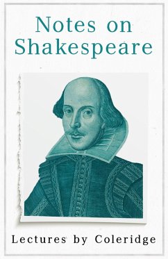 Notes on Shakespeare - Lectures by Coleridge (eBook, ePUB) - Coleridge, Samuel Taylor