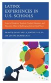 Latinx Experiences in U.S. Schools (eBook, ePUB)