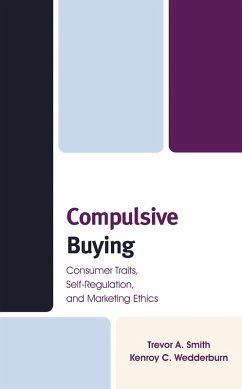 Compulsive Buying (eBook, ePUB) - Smith, Trevor A.; Wedderburn, Kenroy C.
