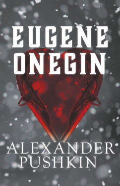 Eugene Onegin (eBook, ePUB) - Pushkin, Alexander