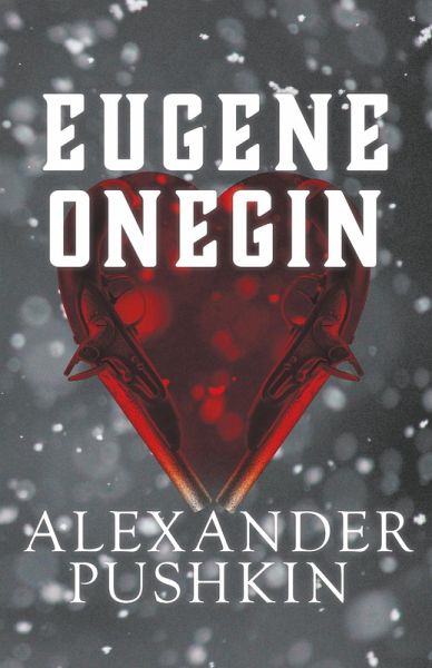 Eugene Onegin (eBook, ePUB) Eugene Onegin (eBook, ePUB)