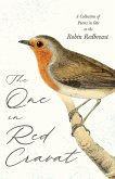 The One in Red Cravat - A Collection of Poems in Ode to the Robin Redbreast (eBook, ePUB)