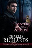 Connecting with an Altered (Wolves of Stone Ridge, #56) (eBook, ePUB)