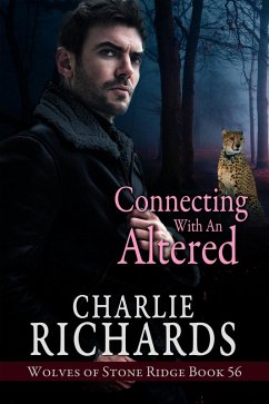 Connecting with an Altered (Wolves of Stone Ridge, #56) (eBook, ePUB) - Richards, Charlie