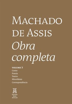 Machado de Assis Obra Completa Volume III (eBook, ePUB) - Assis, Machado De