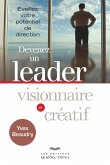 Devenez un leader visionnaire et creatif (eBook, ePUB)