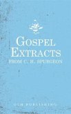 Gospel Extracts from C. H. Spurgeon (eBook, ePUB)