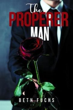 The Properer Man (eBook, ePUB) - Fuchs, Beth