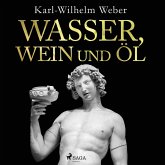 Wasser, Wein und Öl (MP3-Download)