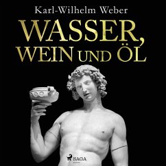 Wasser, Wein und Öl (MP3-Download) - Weber, Karl-Wilhelm