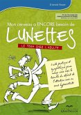 Mon cerveau a ENCORE besoin de lunettes (eBook, ePUB)