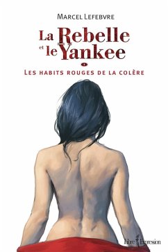 Cover La Rebelle et le Yankee, tome 1 (eBook, ePUB)
