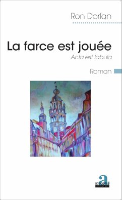 Cover La farce est jouee (eBook, ePUB)