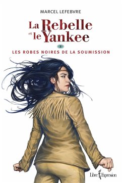Cover La Rebelle et le Yankee, tome 2 (eBook, ePUB)