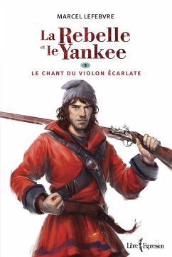 La Rebelle et le Yankee, tome 3 (eBook, ePUB) Cover La Rebelle et le Yankee, tome 3 (eBook, ePUB)