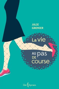 Cover La Vie au pas de course (eBook, ePUB)