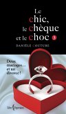 Le Chic, le Cheque et le Choc, tome 3 (eBook, ePUB) Le Chic, le Cheque et le Choc, tome 3 (eBook, ePUB)