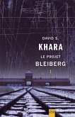 Le Projet Bleiberg (eBook, ePUB) Le Projet Bleiberg (eBook, ePUB)