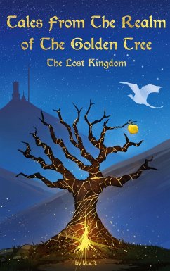 Tales From The Realm Of The Golden Tree: The Lost Kingdom - Vidal de Ritter, Marina