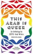 This Arab Is Queer - Bild 1