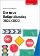 Der neue Bußgeldkatalog 2021/2022 - Bild 1