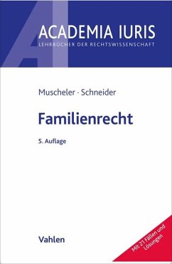Familienrecht - Muscheler, Karlheinz;Schneider, Angie