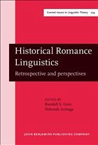 Historical Romance Linguistics - Gess, Randall S. / Arteaga, Deborah (eds.)