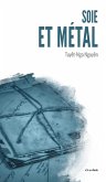 Soie et metal (eBook, ePUB)