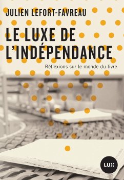 Cover Le luxe de l'independance (eBook, ePUB)